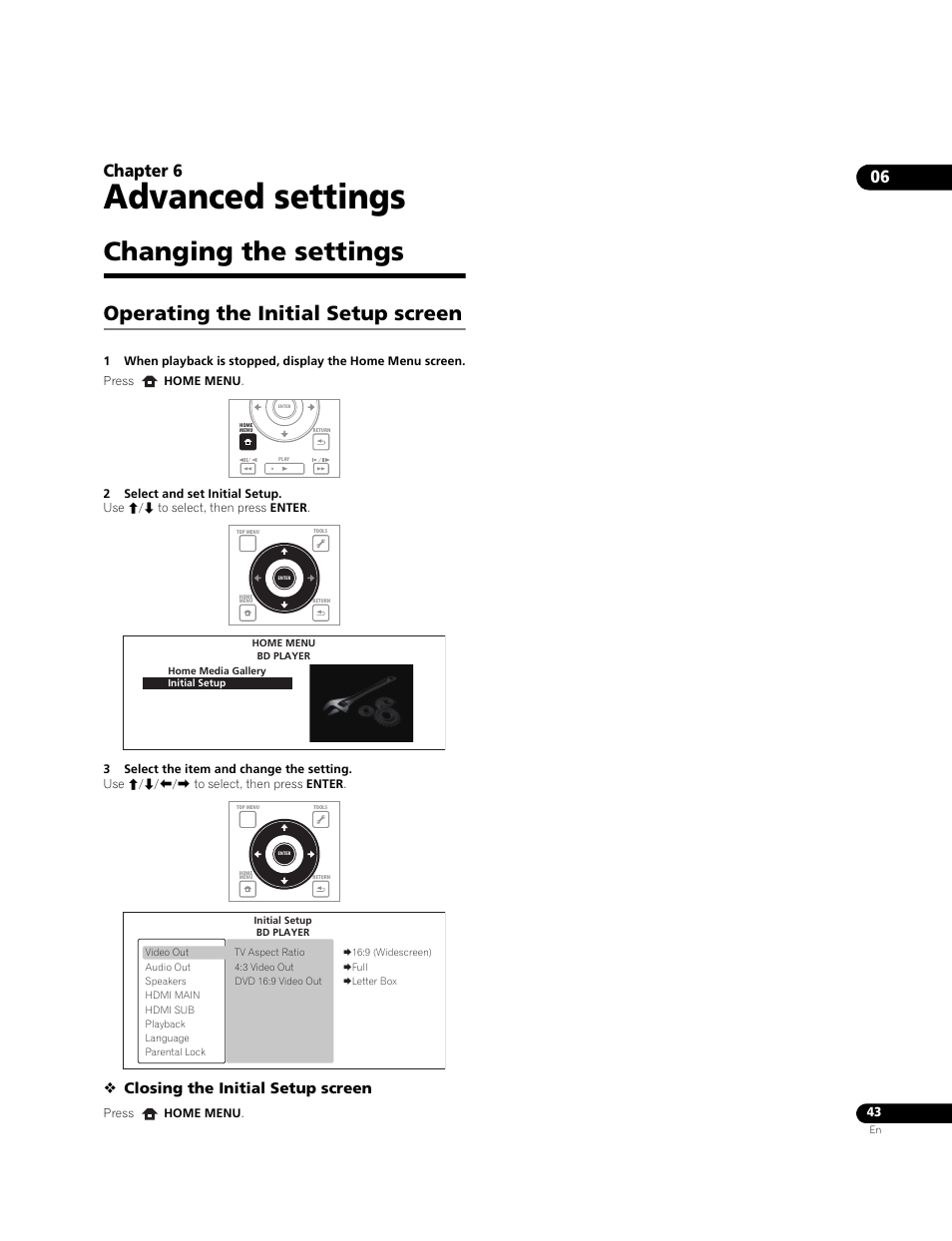 Changing the settings, Operating the initial setup screen, Advanced settings | 06 chapter 6, Closing the initial setup screen | Pioneer BONUSVIEW BDP-09FD User Manual | Page 43 / 74