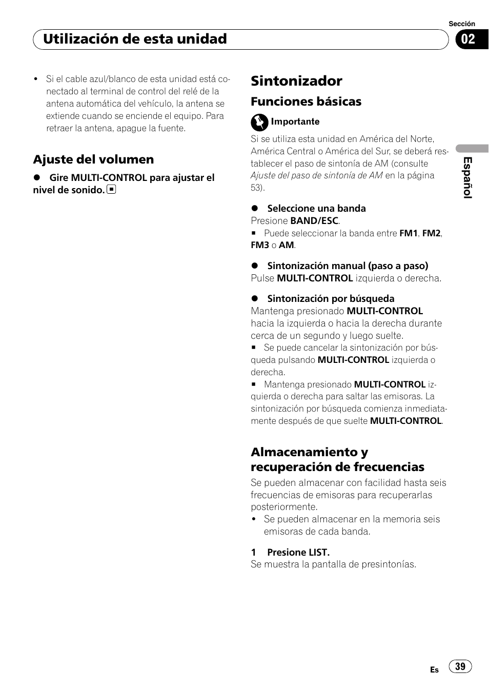 Ajuste del volumen 39, Sintonizador, Funciones básicas 39 | Almacenamiento y recuperación de, Frecuencias, Utilización de esta unidad | Pioneer DEH-3050UB User Manual | Page 39 / 93