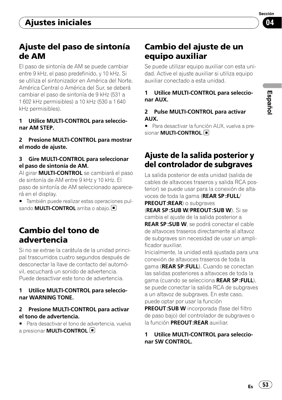 Ajuste del paso de sintonía de am, Cambio del tono de advertencia, Cambio del ajuste de un equipo auxiliar | Ajuste de la salida posterior y del controlador, De subgraves, Ajustes iniciales | Pioneer DEH-3050UB User Manual | Page 53 / 93