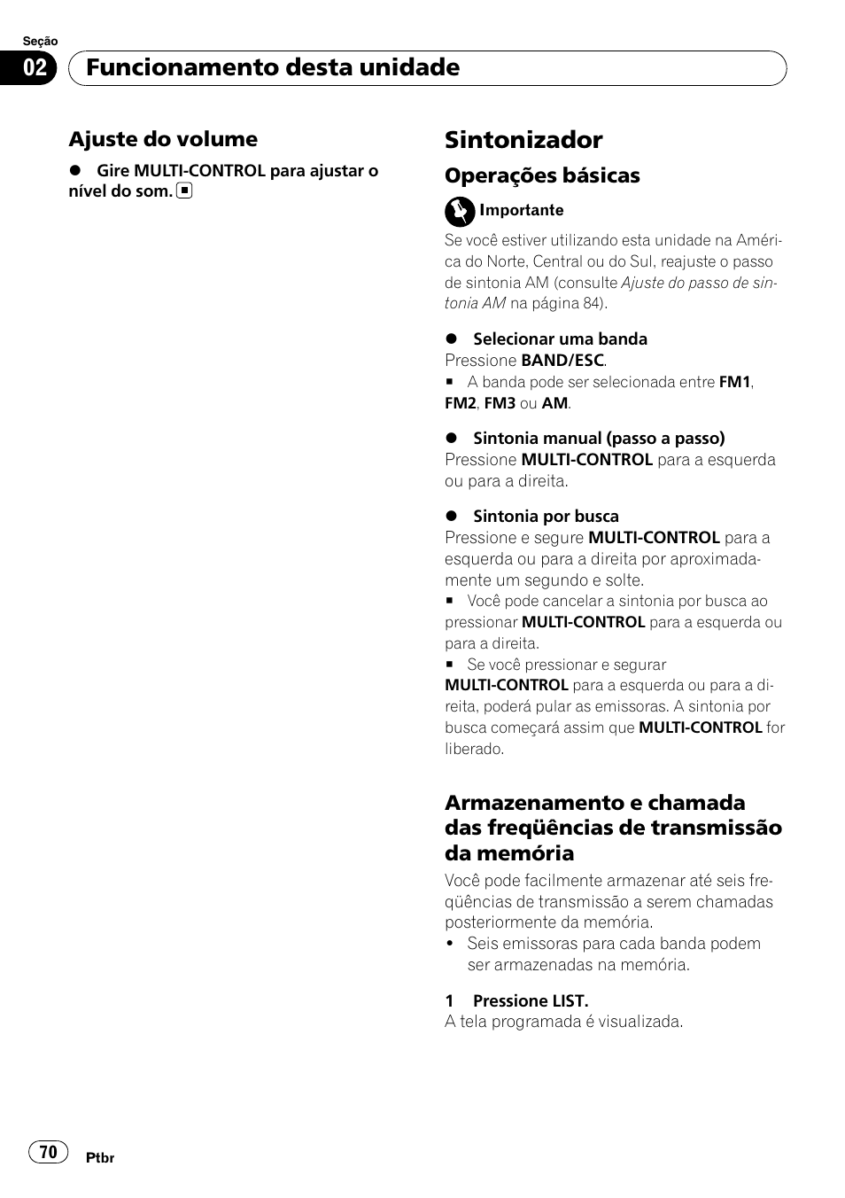 Ajuste do volume 70, Sintonizador, Operações básicas 70 | Armazenamento e chamada das, Freqüências de transmissão da memória, Funcionamento desta unidade | Pioneer DEH-3050UB User Manual | Page 70 / 93