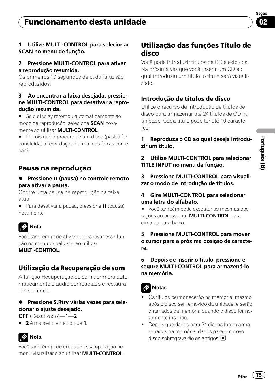 Pausa na reprodução 75, Utilização da recuperação de som 75, Utilização das funções título de | Disco, Funcionamento desta unidade, Pausa na reprodução, Utilização da recuperação de som, Utilização das funções título de disco | Pioneer DEH-3050UB User Manual | Page 75 / 93