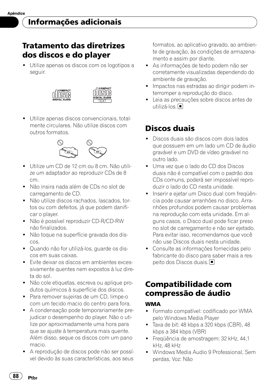 Tratamento das diretrizes dos discos e do, Player, Discos duais | Compatibilidade com compressão de, Áudio, Tratamento das diretrizes dos discos e do player, Compatibilidade com compressão de áudio, Informações adicionais | Pioneer DEH-3050UB User Manual | Page 88 / 93