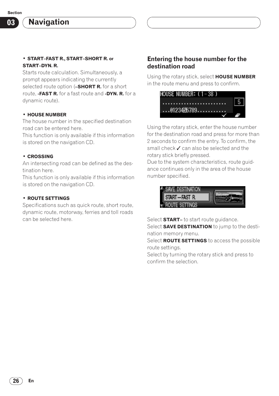 Entering the house number for the, Destination road 26, Navigation | Entering the house number for the destination road | Pioneer ANH-P9R-BK User Manual | Page 26 / 92