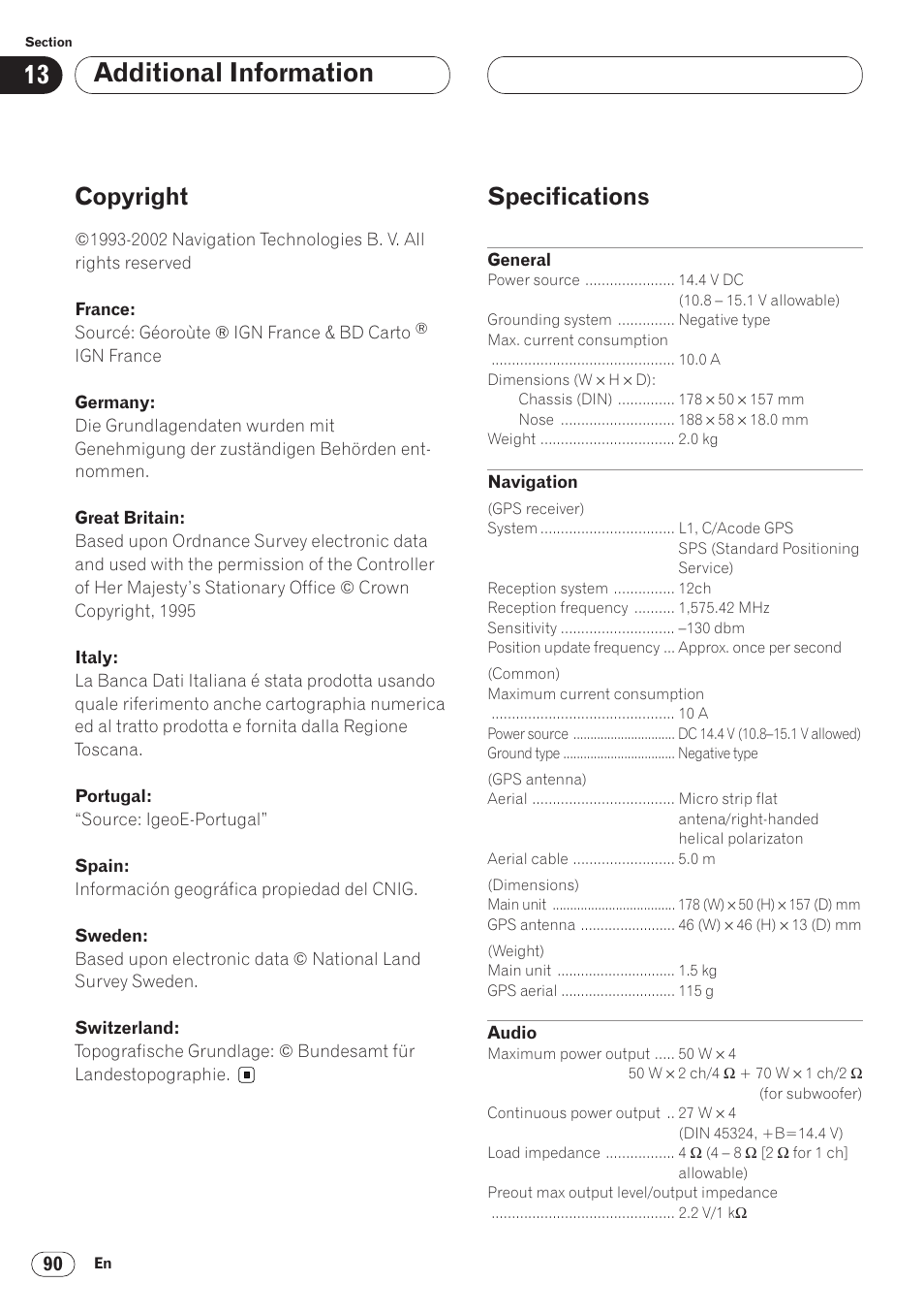 Copyright 90 specifications 90, Additional information, Copyright | Specifications | Pioneer ANH-P9R-BK User Manual | Page 90 / 92