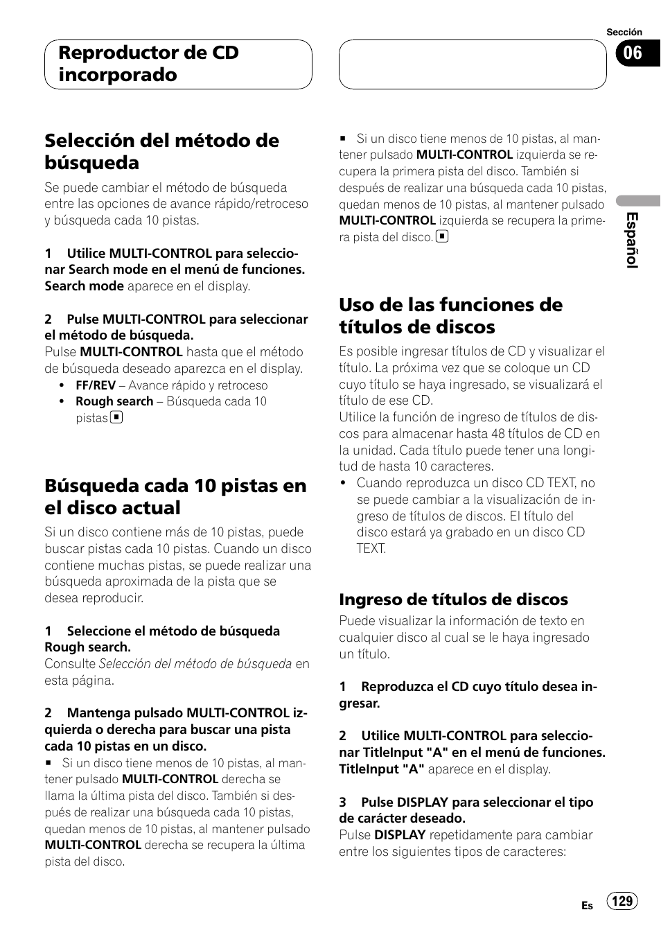 Selección del método de búsqueda, Búsqueda cada 10 pistas en el disco, Actual | Uso de las funciones de títulos de, Discos, Ingreso de títulos de discos 129, Búsqueda cada 10 pistas en el disco actual, Uso de las funciones de títulos de discos, Reproductor de cd incorporado | Pioneer DEH-P75BT User Manual | Page 129 / 207