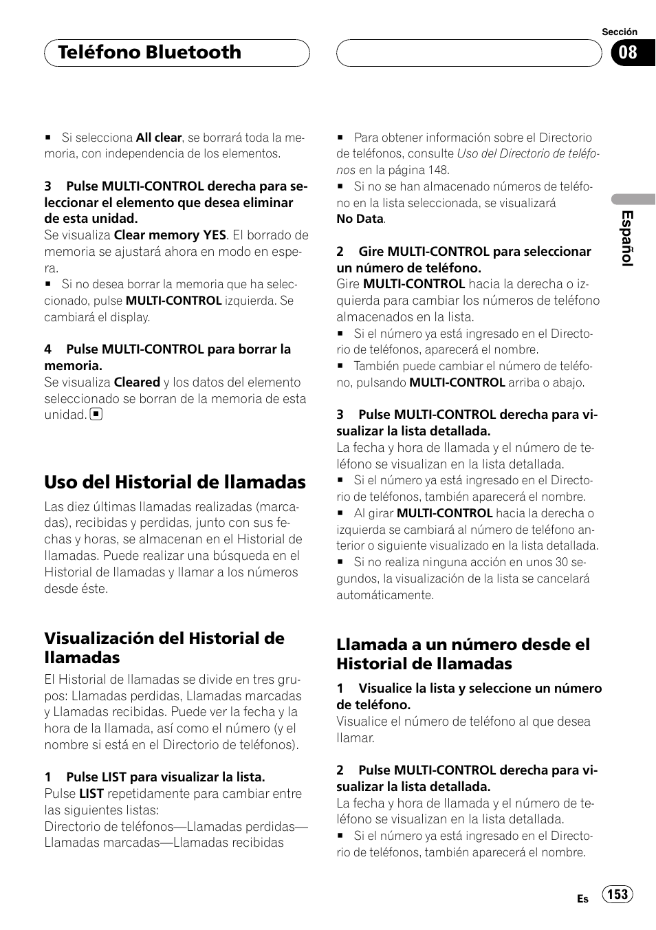 Uso del historial de llamadas, Visualización del historial de, Llamadas | Llamada a un número desde el, Historial de llamadas, Teléfono bluetooth, Visualización del historial de llamadas, Llamada a un número desde el historial de llamadas | Pioneer DEH-P75BT User Manual | Page 153 / 207
