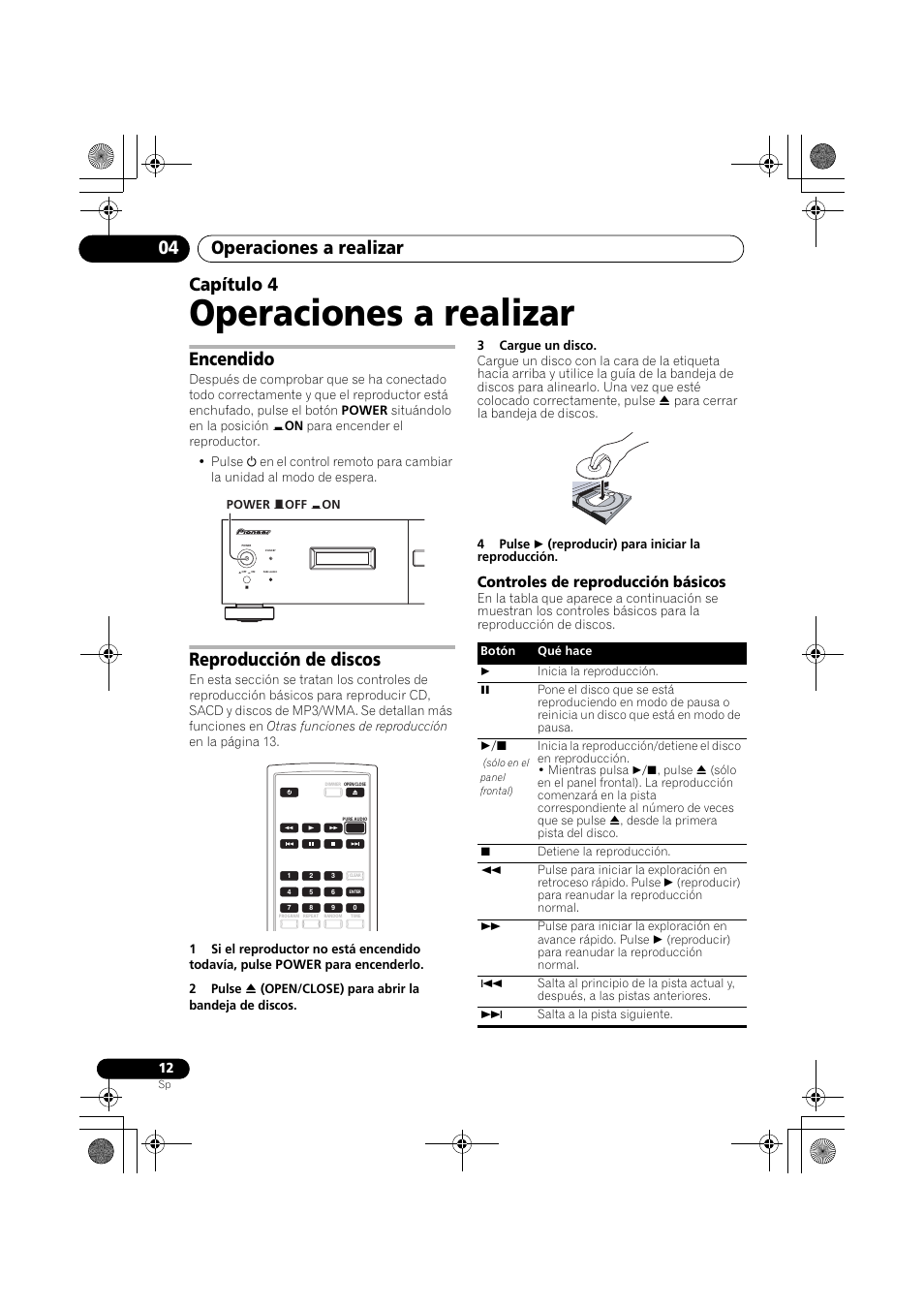 04 operaciones a realizar, Encendido, Reproducción de discos | Operaciones a realizar, Operaciones a realizar 04, Capítulo 4, Controles de reproducción básicos | Pioneer PD-D9-J User Manual | Page 102 / 110