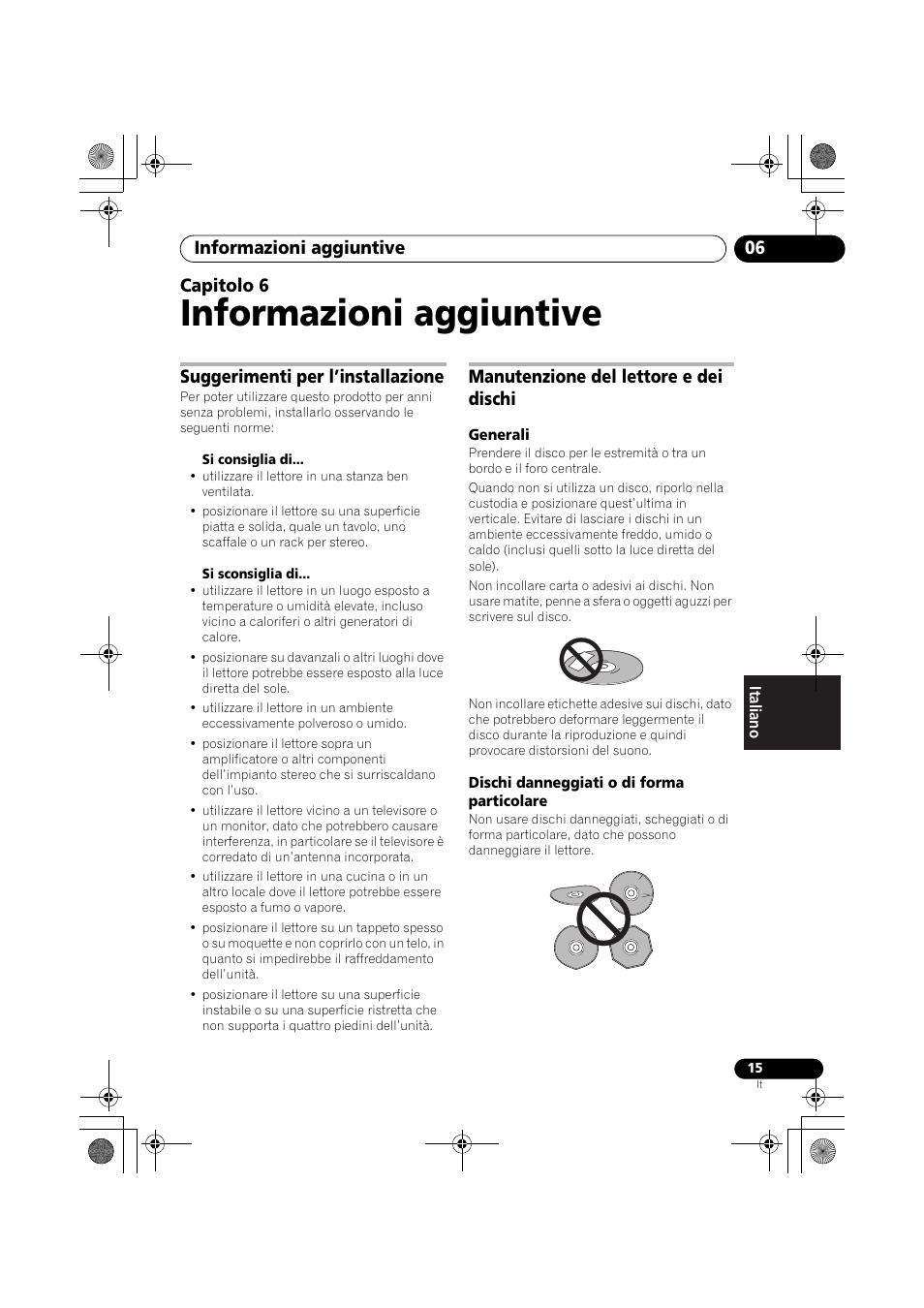 06 informazioni aggiuntive, Suggerimenti per l’installazione, Manutenzione del lettore e dei dischi | Informazioni aggiuntive, Informazioni aggiuntive 06, Capitolo 6 | Pioneer PD-D9-J User Manual | Page 87 / 110