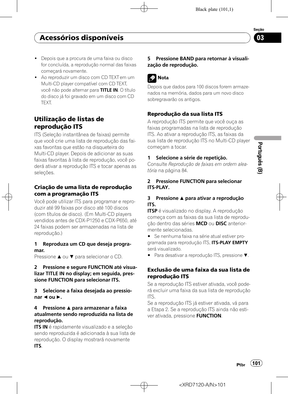 Utilização de listas de reprodução, Acessórios disponíveis, Utilização de listas de reprodução its | Pioneer Super Tuner IIID DEH-P5950IB User Manual | Page 101 / 112