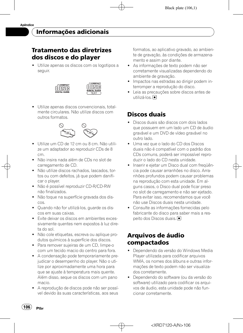 Tratamento das diretrizes dos discos e do, Player, Discos duais | Arquivos de áudio compactados, Tratamento das diretrizes dos discos e do player, Informações adicionais | Pioneer Super Tuner IIID DEH-P5950IB User Manual | Page 106 / 112