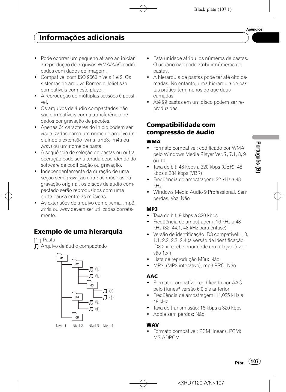 Exemplo de uma hierarquia 107, Compatibilidade com compressão de, Áudio | Informações adicionais, Exemplo de uma hierarquia, Compatibilidade com compressão de áudio | Pioneer Super Tuner IIID DEH-P5950IB User Manual | Page 107 / 112