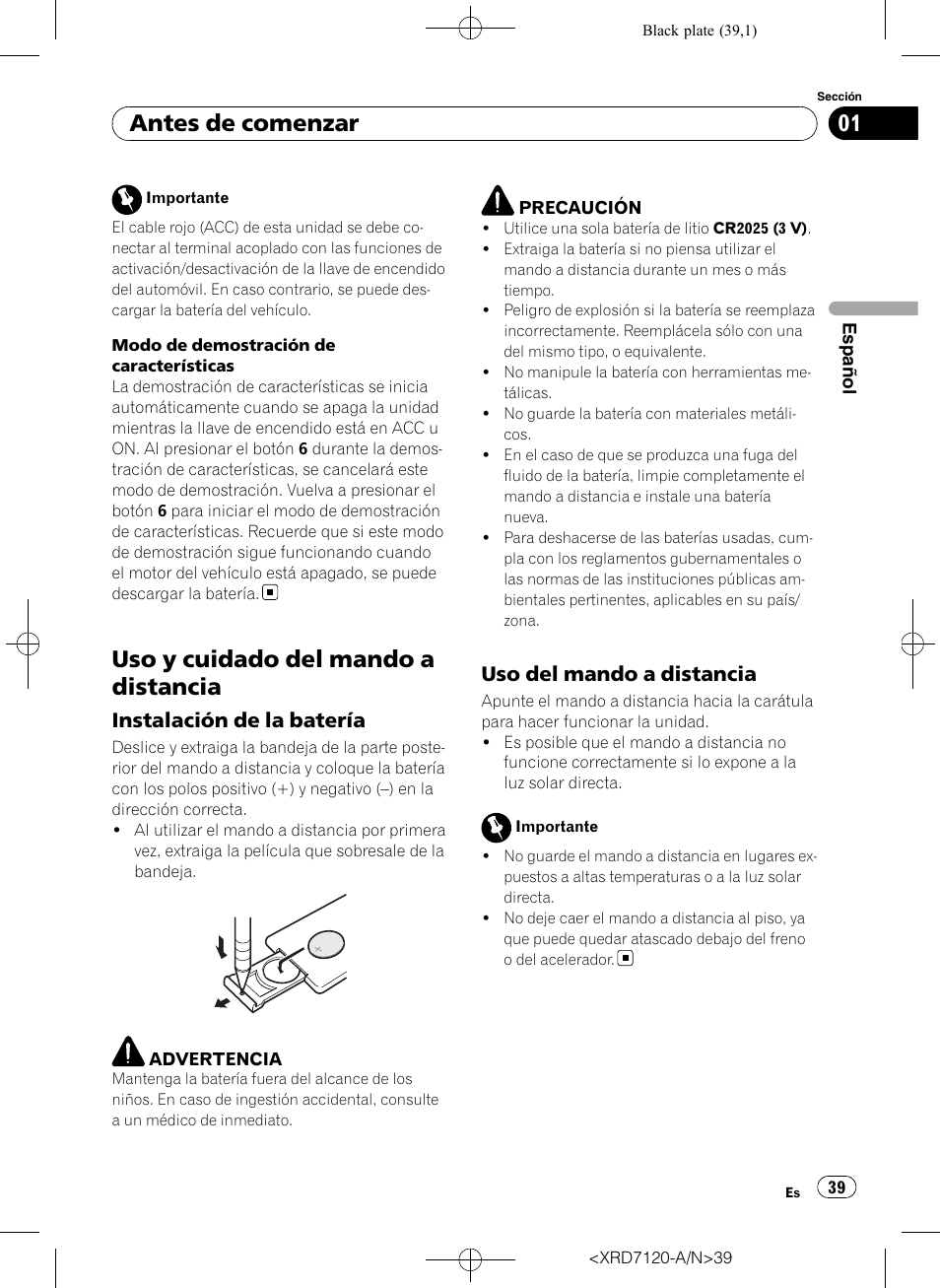 Uso y cuidado del mando a distancia, Instalación de la batería 39, Uso del mando a distancia 39 | Antes de comenzar, Instalación de la batería, Uso del mando a distancia | Pioneer Super Tuner IIID DEH-P5950IB User Manual | Page 39 / 112