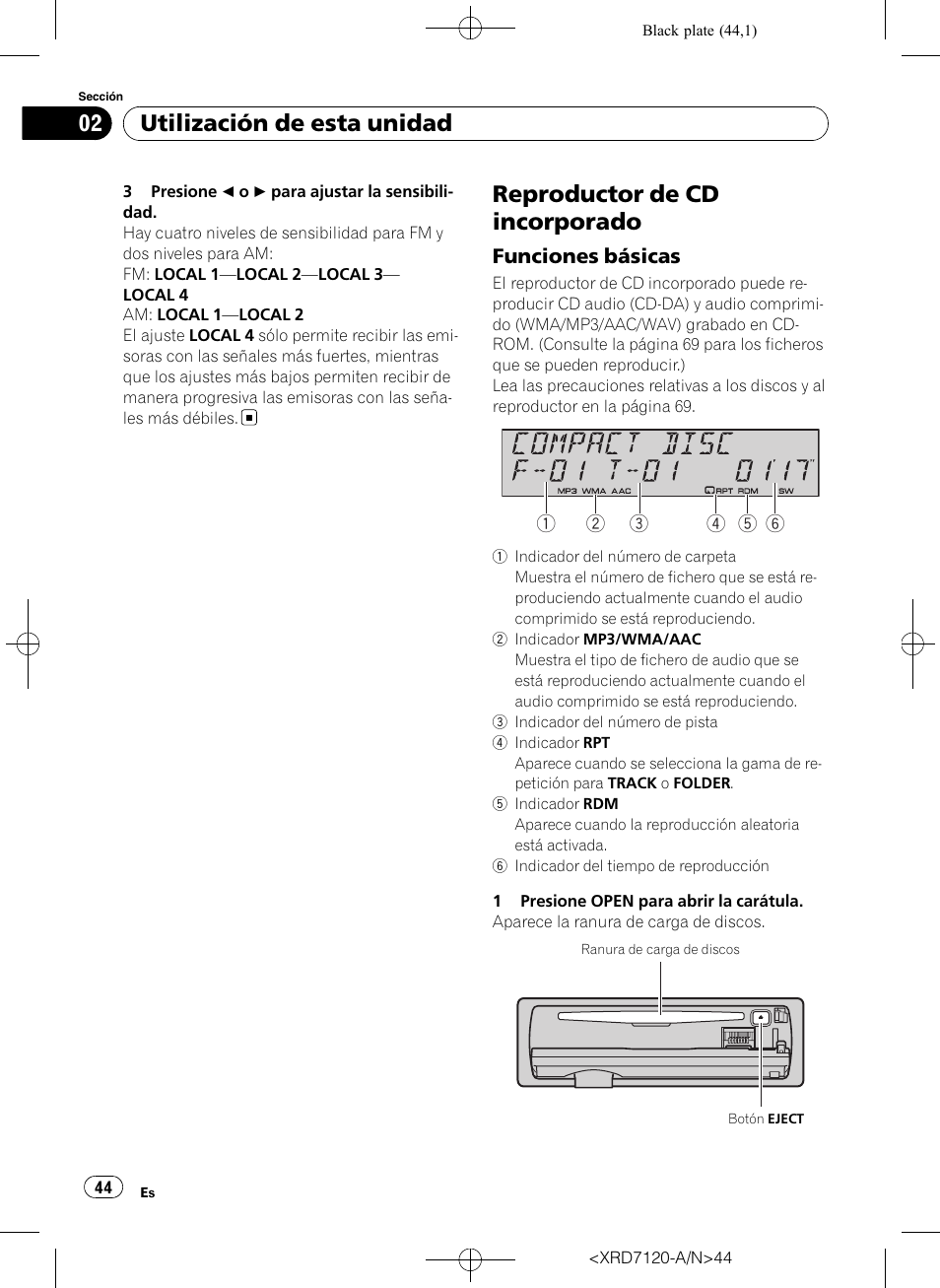 Reproductor de cd incorporado, Funciones básicas 44, Utilización de esta unidad | Funciones básicas | Pioneer Super Tuner IIID DEH-P5950IB User Manual | Page 44 / 112