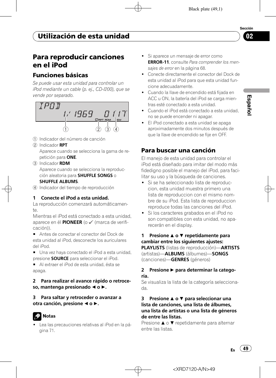 Para reproducir canciones en el ipod, Funciones básicas 49, Para buscar una canción 49 | Utilización de esta unidad, Funciones básicas, Para buscar una canción | Pioneer Super Tuner IIID DEH-P5950IB User Manual | Page 49 / 112