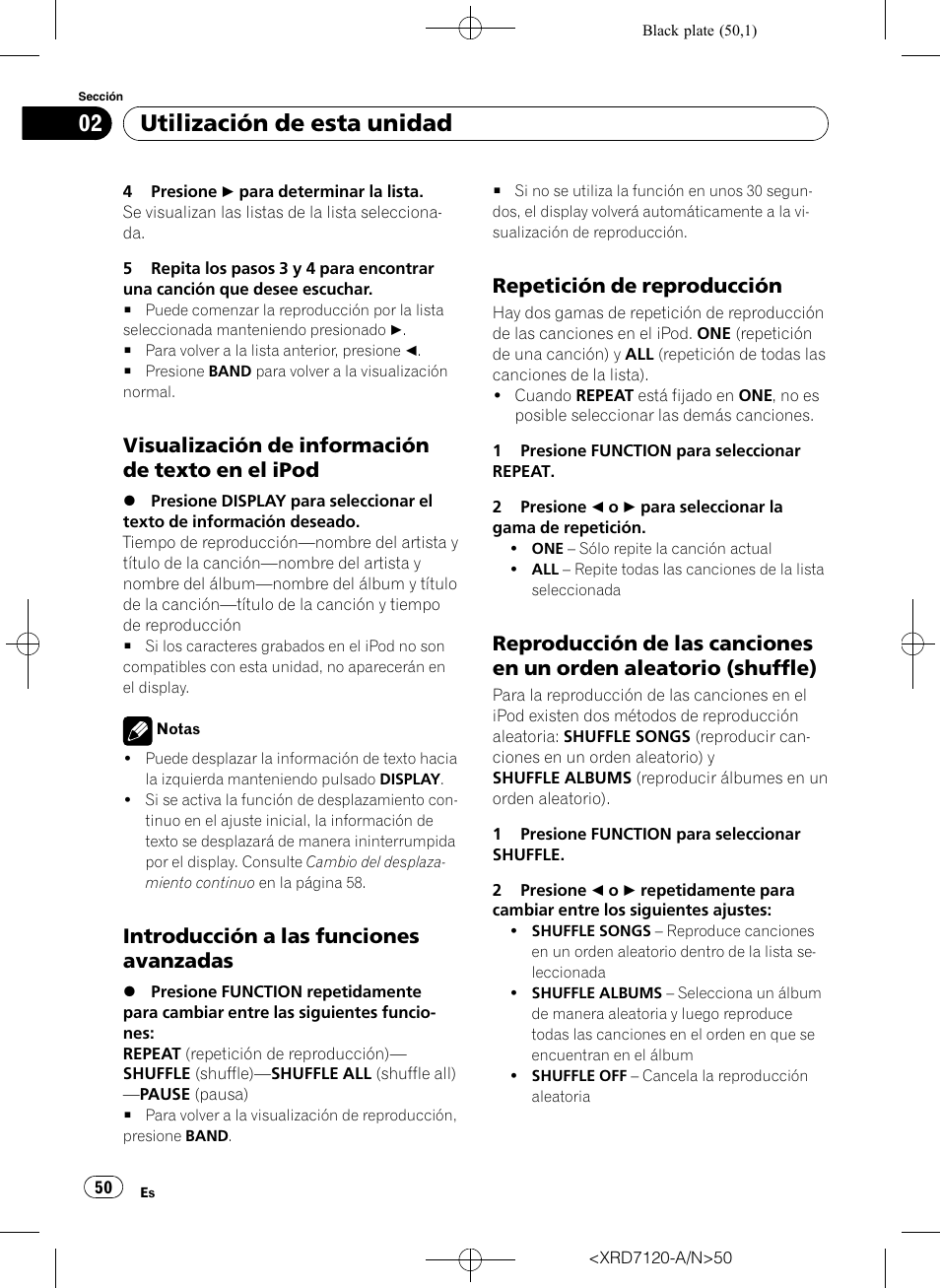 Visualización de información de texto, En el ipod, Introducción a las funciones | Avanzadas, Repetición de reproducción 50, Reproducción de las canciones en un, Orden aleatorio (shuffle), Utilización de esta unidad, Visualización de información de texto en el ipod, Introducción a las funciones avanzadas | Pioneer Super Tuner IIID DEH-P5950IB User Manual | Page 50 / 112