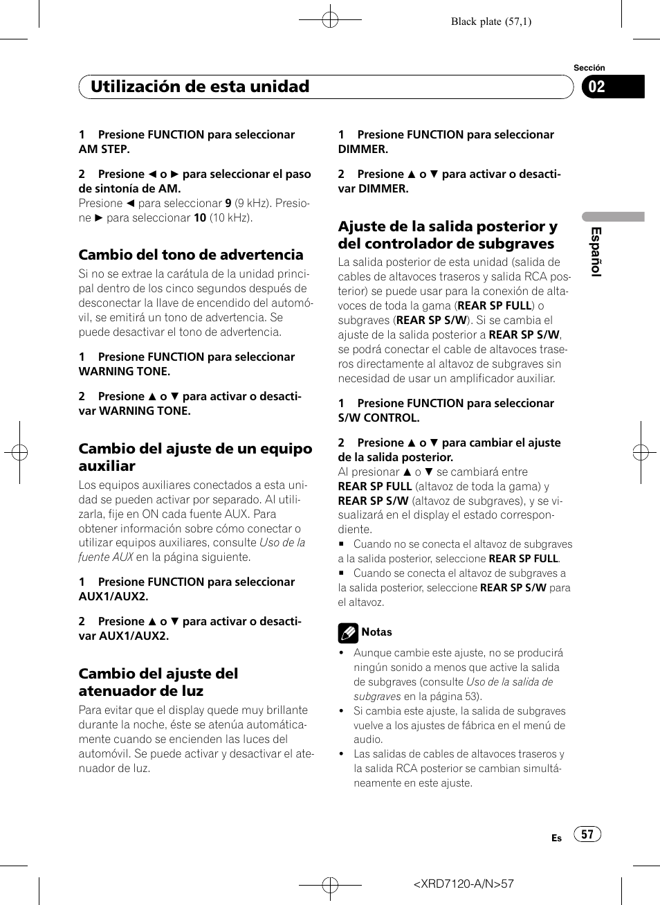 Cambio del tono de advertencia 57, Cambio del ajuste de un equipo, Auxiliar | Cambio del ajuste del atenuador de, Ajuste de la salida posterior y del, Controlador de subgraves, Utilización de esta unidad, Cambio del tono de advertencia, Cambio del ajuste de un equipo auxiliar, Cambio del ajuste del atenuador de luz | Pioneer Super Tuner IIID DEH-P5950IB User Manual | Page 57 / 112