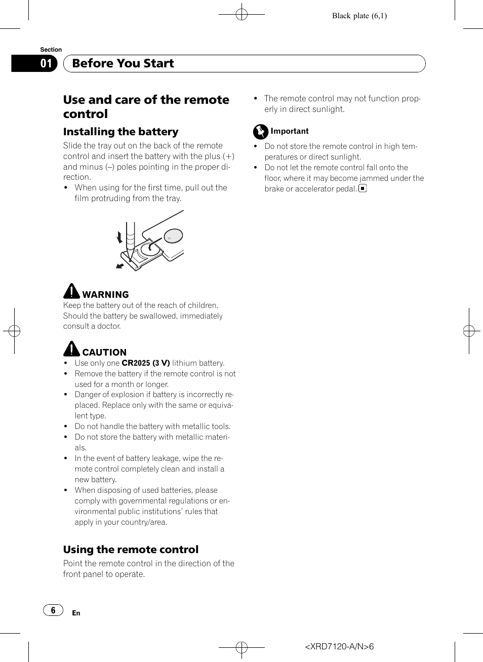 Use and care of the remote control, Installing the battery 6, Using the remote control 6 | Before you start, Installing the battery, Using the remote control | Pioneer Super Tuner IIID DEH-P5950IB User Manual | Page 6 / 112