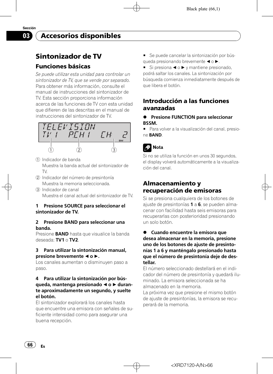 Sintonizador de tv, Funciones básicas 66, Introducción a las funciones | Avanzadas, Almacenamiento y recuperación de, Emisoras, Accesorios disponibles, Funciones básicas, Introducción a las funciones avanzadas, Almacenamiento y recuperación de emisoras | Pioneer Super Tuner IIID DEH-P5950IB User Manual | Page 66 / 112