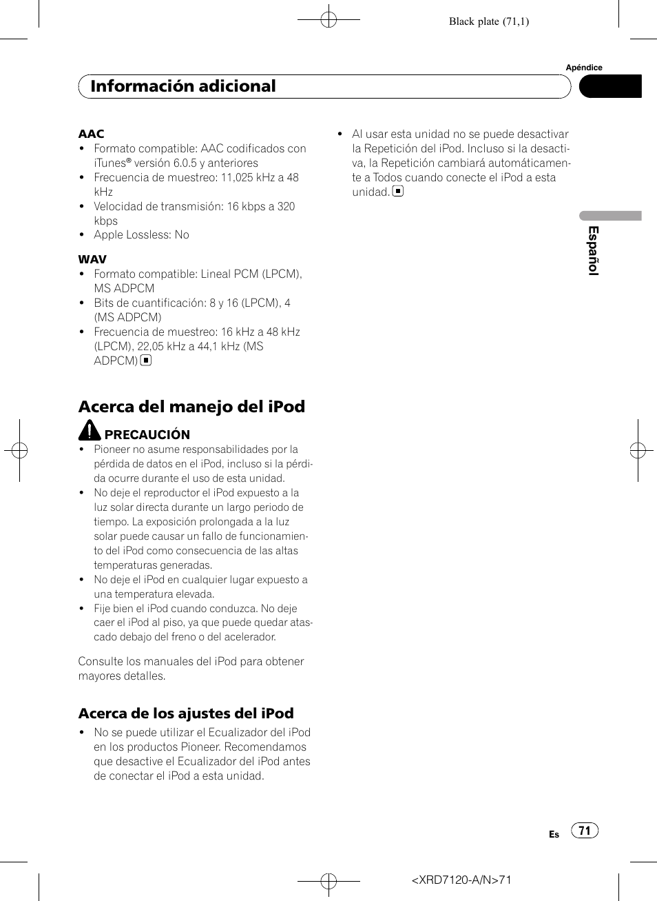 Acerca del manejo del ipod, Acerca de los ajustes del ipod 71, Información adicional | Acerca de los ajustes del ipod | Pioneer Super Tuner IIID DEH-P5950IB User Manual | Page 71 / 112