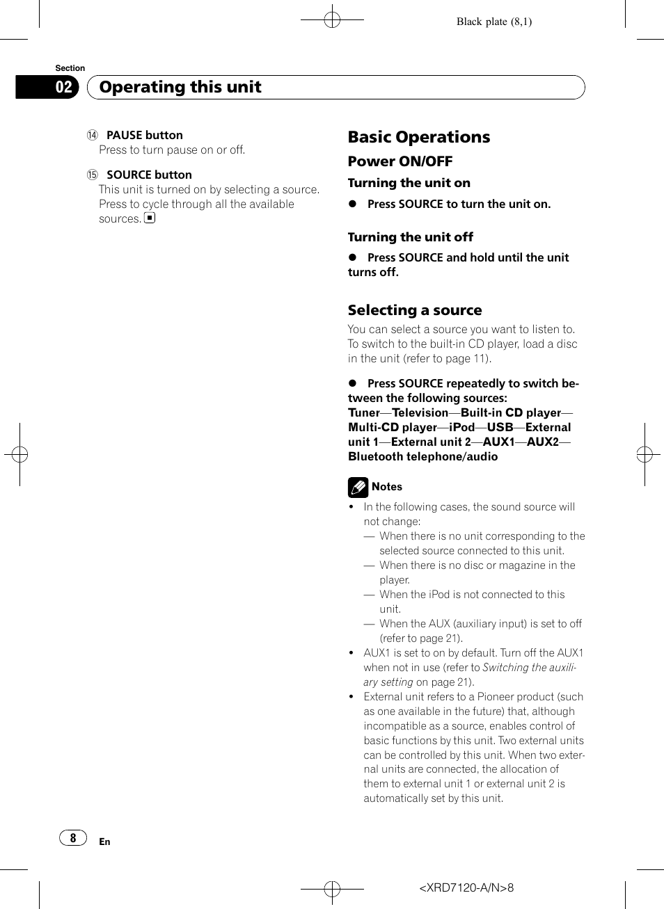 Basic operations, Power on/off 8, Selecting a source 8 | Operating this unit, Power on/off, Selecting a source | Pioneer Super Tuner IIID DEH-P5950IB User Manual | Page 8 / 112