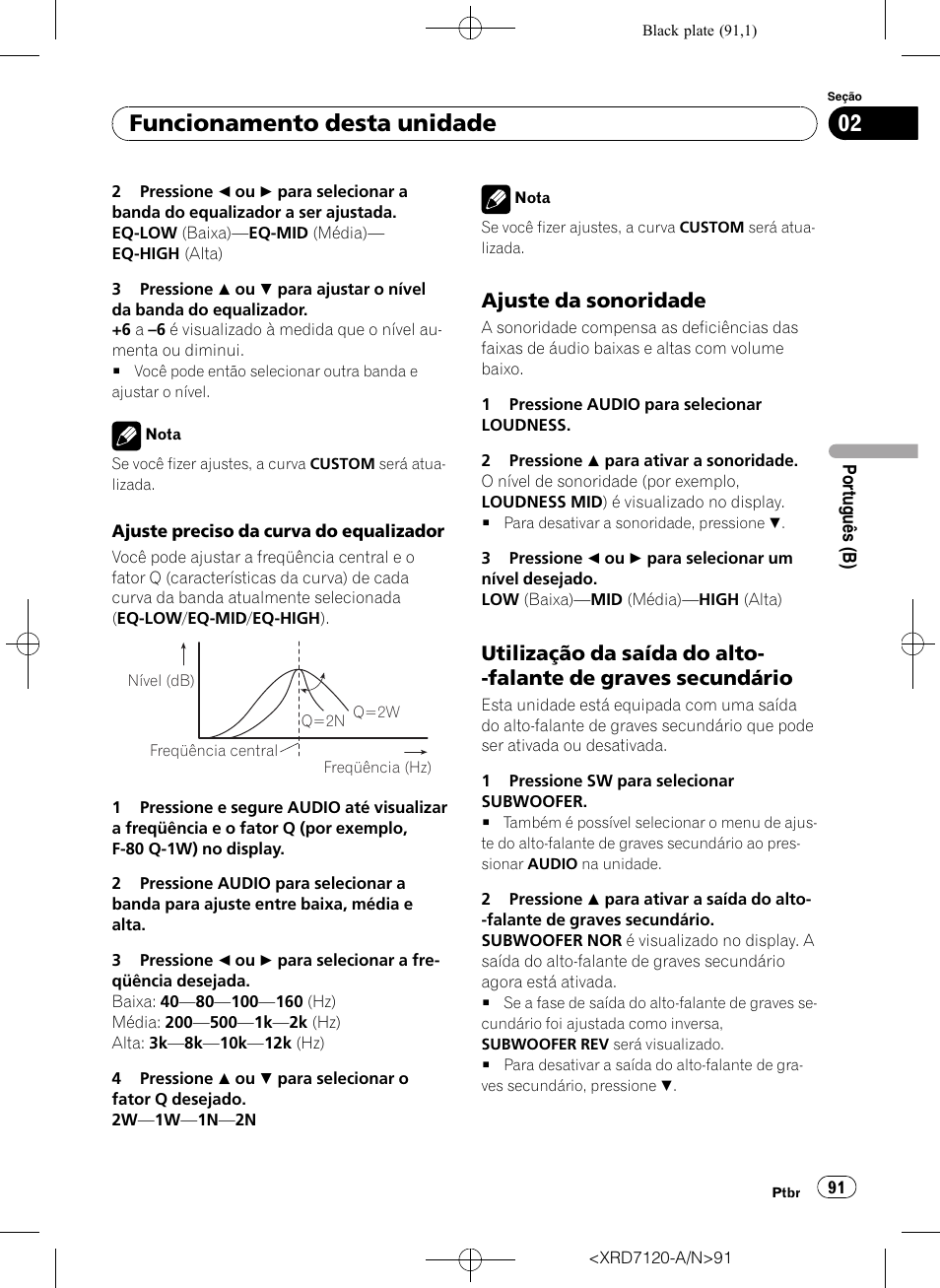 Ajuste da sonoridade 91, Utilização da saída do alto-falante de, Graves secundário | Funcionamento desta unidade, Ajuste da sonoridade | Pioneer Super Tuner IIID DEH-P5950IB User Manual | Page 91 / 112