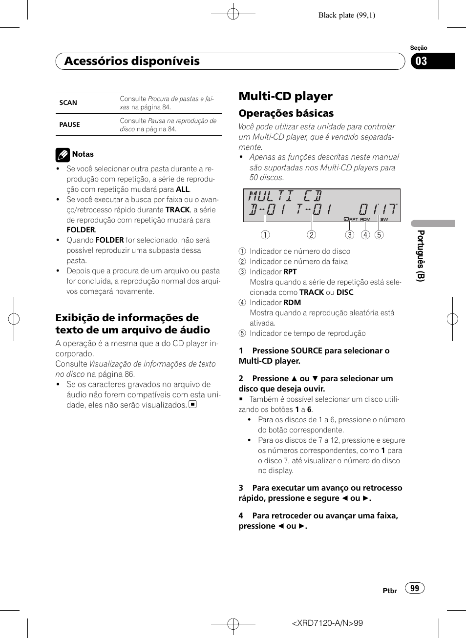 Exibição de informações de texto de, Um arquivo de áudio, Multi-cd player | Operações básicas 99, Acessórios disponíveis, Operações básicas | Pioneer Super Tuner IIID DEH-P5950IB User Manual | Page 99 / 112