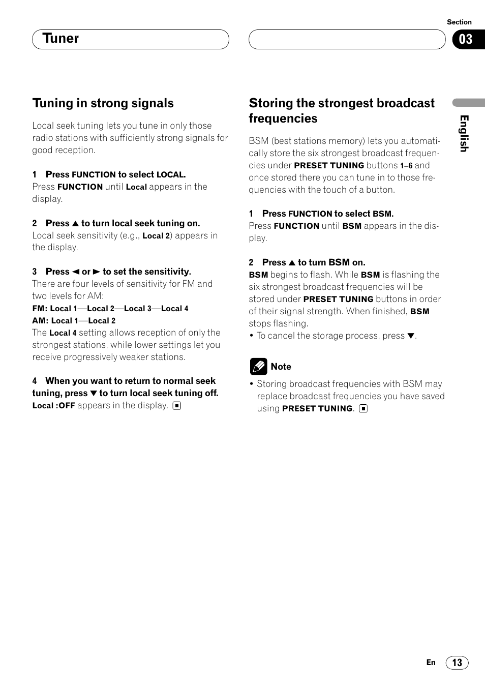 Frequencies 13, 03 tuner, Tuning in strong signals | Storing the strongest broadcast frequencies | Pioneer DEH-P6450 User Manual | Page 13 / 76