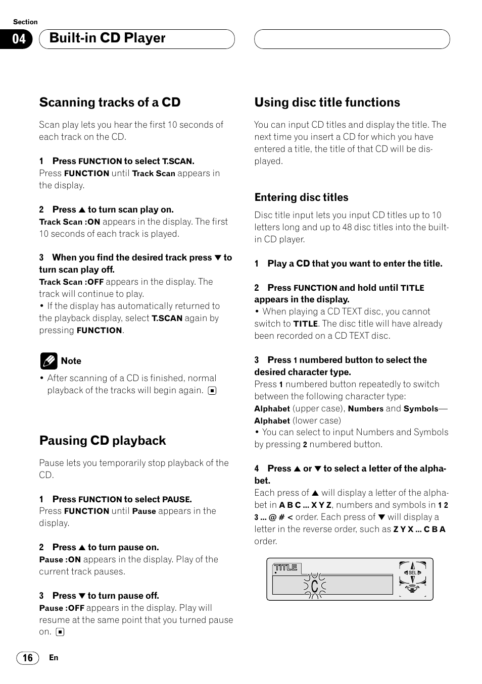 Entering disc titles 16, Built-in cd player, Scanning tracks of a cd | Pausing cd playback, Using disc title functions | Pioneer DEH-P6450 User Manual | Page 16 / 76