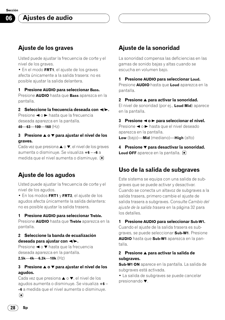 Ajustes de audio, Ajuste de los graves, Ajuste de los agudos | Ajuste de la sonoridad, Uso de la salida de subgraves | Pioneer DEH-P6450 User Manual | Page 64 / 76