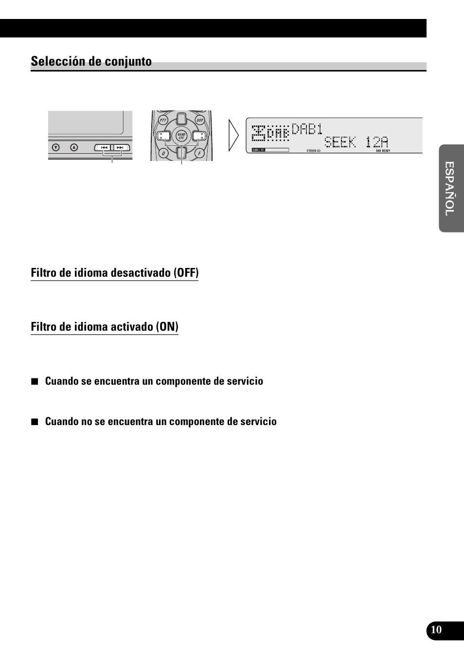 Selección de conjunto, Filtro de idioma desactivado (off), Filtro de idioma activado (on) | Pioneer GEX-P900DAB User Manual | Page 39 / 88