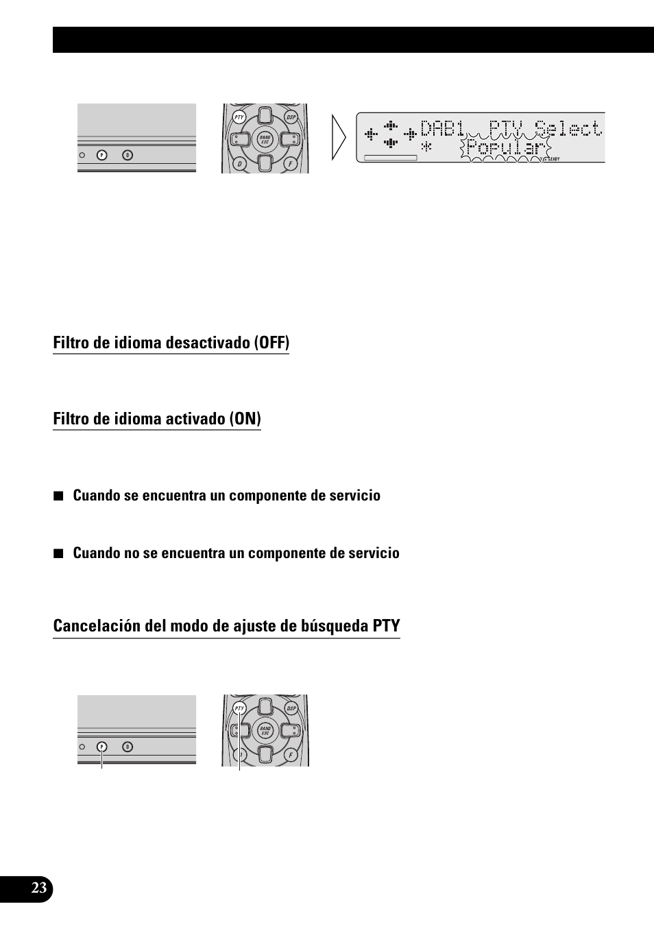 Uso de las funciones dab, Filtro de idioma desactivado (off), Filtro de idioma activado (on) | Cancelación del modo de ajuste de búsqueda pty | Pioneer GEX-P900DAB User Manual | Page 52 / 88