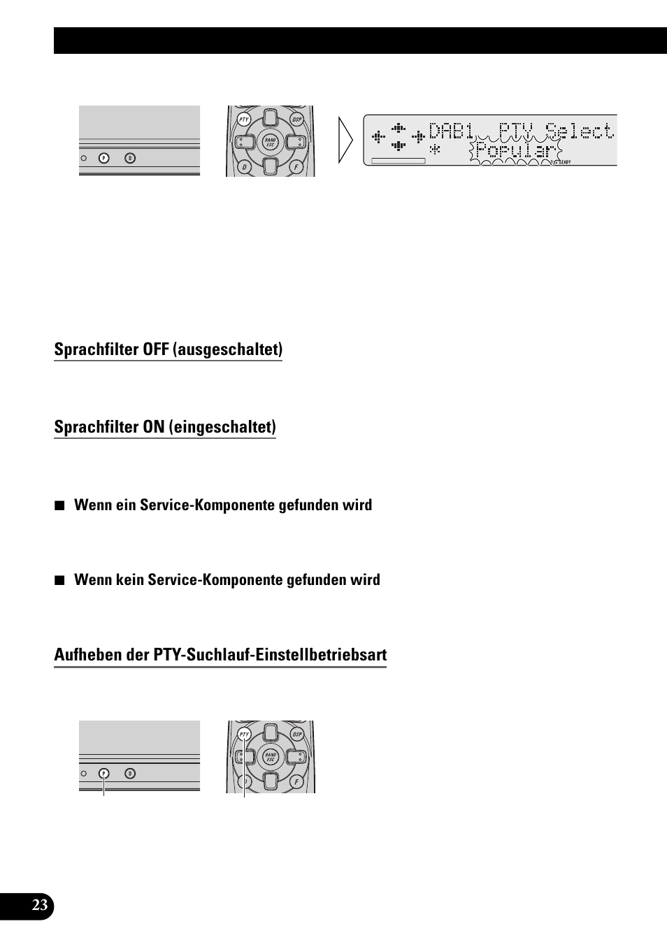 Gebrauch der dab-funktionen, Sprachfilter off (ausgeschaltet), Sprachfilter on (eingeschaltet) | Aufheben der pty-suchlauf-einstellbetriebsart | Pioneer GEX-P900DAB User Manual | Page 80 / 88