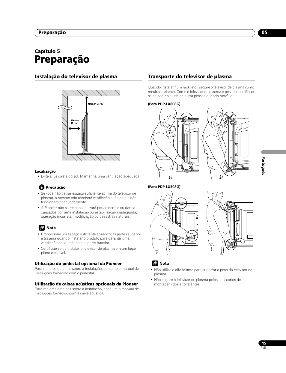 05 preparação, Preparação, Preparação 05 | Capítulo 5, Instalação do televisor de plasma, Transporte do televisor de plasma | Pioneer PDP-LX508G User Manual | Page 147 / 266