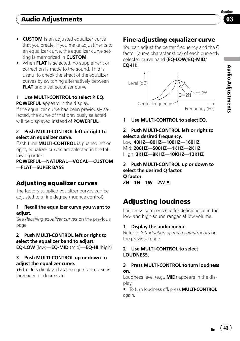 Adjusting equalizer curves 43, Fine-adjusting equalizer curve 43, Adjusting loudness | Audio adjustments, Adjusting equalizer curves, Fine-adjusting equalizer curve | Pioneer DEH-P7000BT User Manual | Page 43 / 77