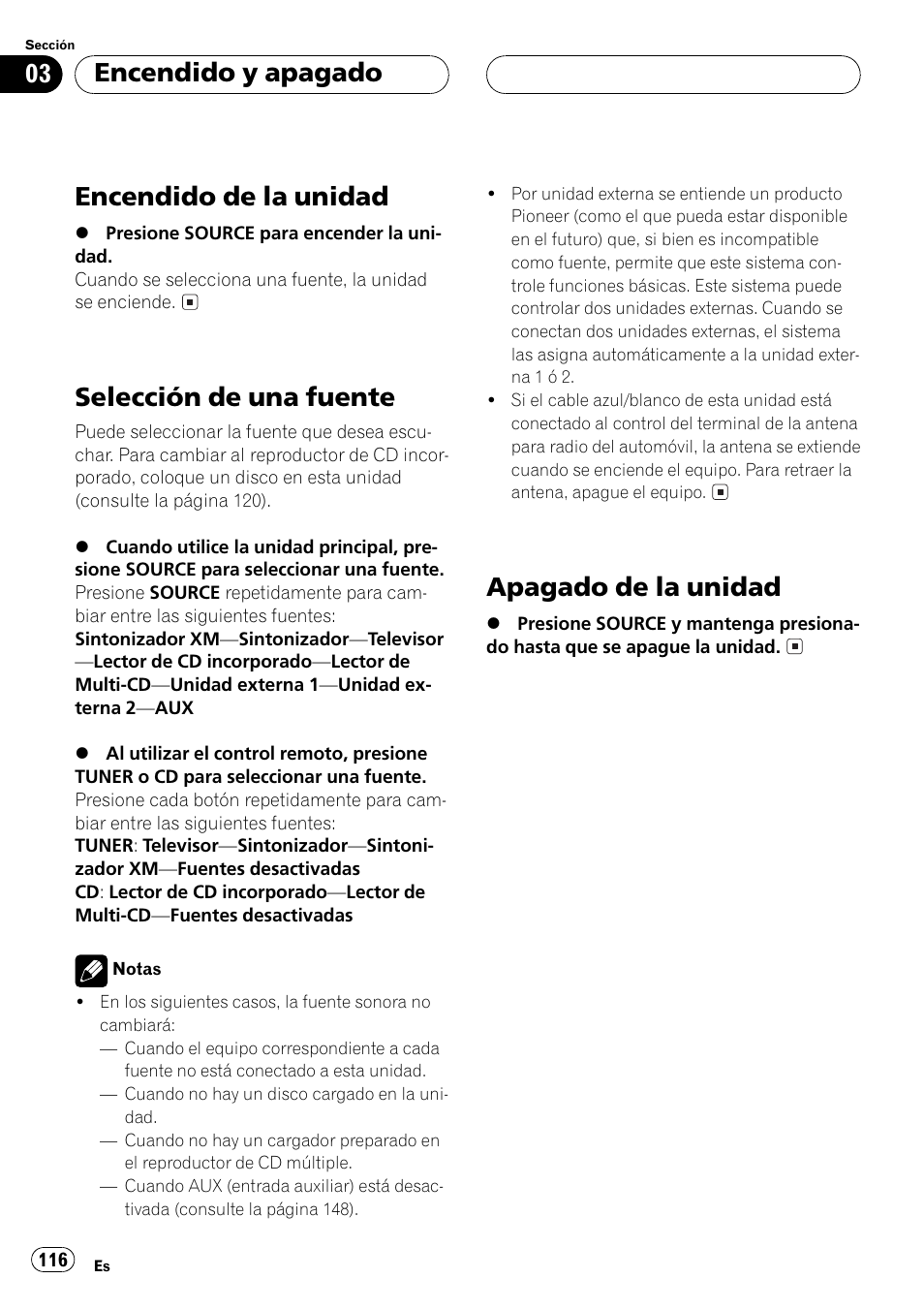 Encendido y apagado, Encendido de la unidad 116, Selección de una fuente 116 | Apagado de la unidad 116, Encendido de la unidad, Selección de una fuente, Apagado de la unidad, Encendido yapagado | Pioneer DEH-P5500MP User Manual | Page 116 / 160