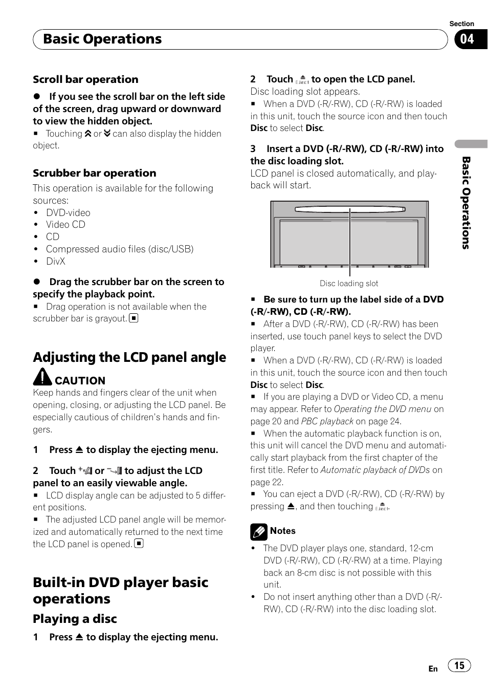 Adjusting the lcd panel angle, Built-in dvd player basic operations, Basic operations | Playing a disc | Pioneer AVH-P4100DVD User Manual | Page 15 / 116