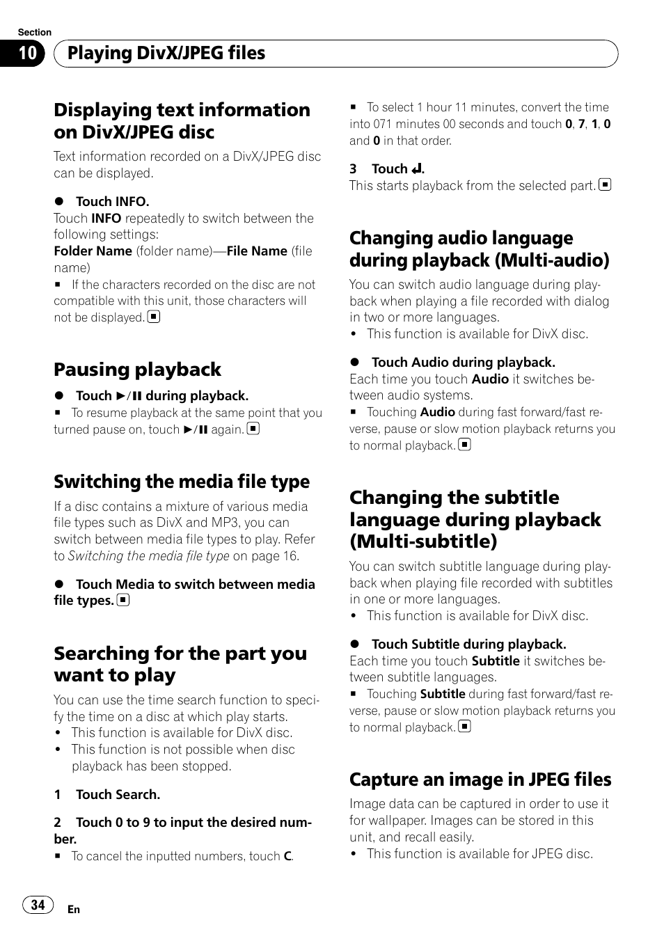 Displaying text information on divx/jpeg, Disc, Pausing playback | Switching the media file type, Searching for the part you want to play, Changing audio language during playback, Multi-audio), Changing the subtitle language during, Playback (multi-subtitle), Capture an image in jpeg files | Pioneer AVH-P4100DVD User Manual | Page 34 / 116