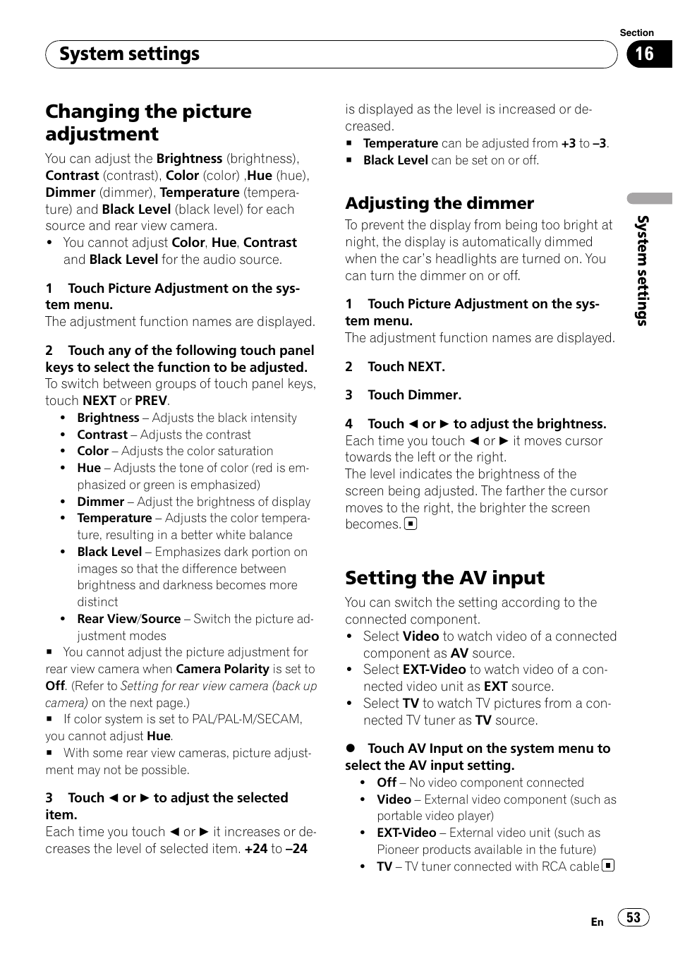 Changing the picture adjustment, Setting the av input, System settings | Adjusting the dimmer | Pioneer AVH-P4100DVD User Manual | Page 53 / 116