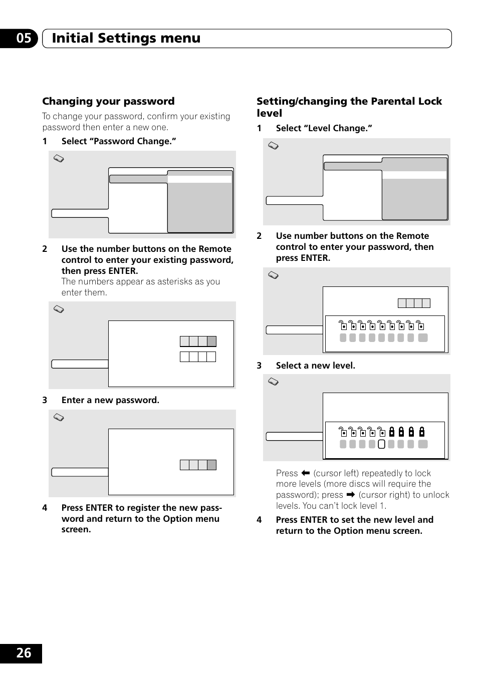 26 05 initial settings menu, Changing your password, Setting/changing the parental lock level | 3enter a new password, 1select “level change, 3select a new level | Pioneer DVD-V5000 User Manual | Page 26 / 80
