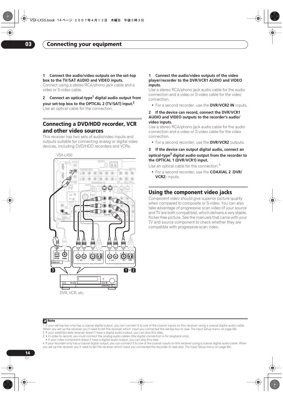Connecting your equipment 03, Using the component video jacks, 2connect an optical-type | Use an optical cable for the connection, Vcr2 in, Inputs, Vcr2, Outputs, For a second recorder, use the, Coaxial 2 | Pioneer VSX-LX50 User Manual | Page 14 / 82