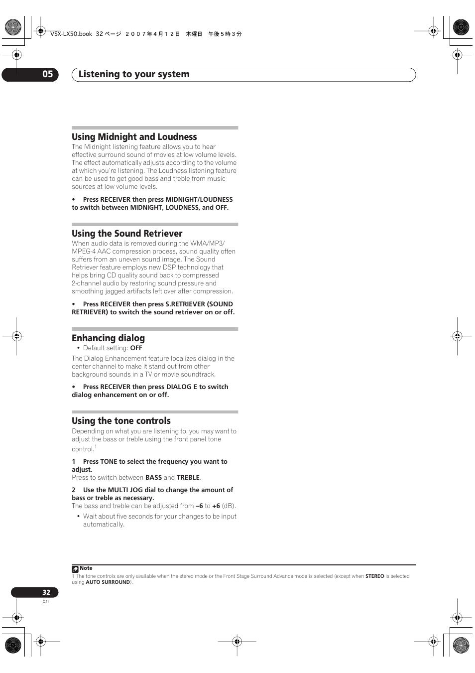Listening to your system 05, Using midnight and loudness, Using the sound retriever | Enhancing dialog, Using the tone controls | Pioneer VSX-LX50 User Manual | Page 32 / 82