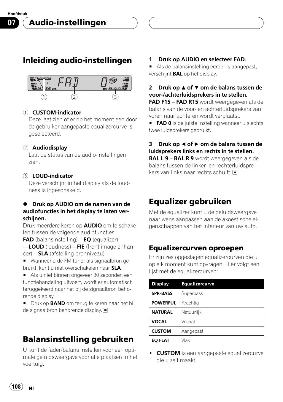 Audio-instellingen, Inleiding audio-instellingen 108, Balansinstelling gebruiken 108 | Equalizer gebruiken 108, Equalizercurven oproepen 108, Inleiding audio-instellingen, Balansinstelling gebruiken, Equalizer gebruiken, Equalizercurven oproepen | Pioneer DEH-2700RB User Manual | Page 108 / 116