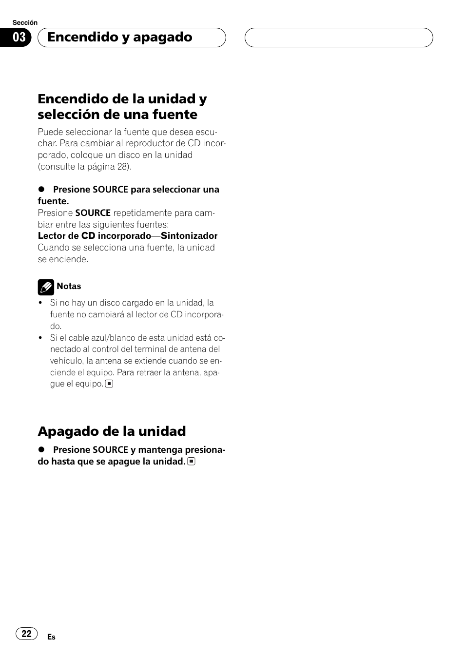 Fuente 22, Apagado de la unidad 22, Encendido de la unidad y selección de una fuente | Apagado de la unidad, Encendido y apagado | Pioneer DEH-2700RB User Manual | Page 22 / 116