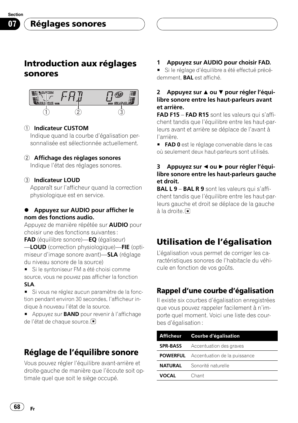 Réglages sonores, Introduction aux réglages sonores 68, Réglage de léquilibre sonore 68 | Utilisation de légalisation 68, Rappel dune courbe, Dégalisation 68, Introduction aux réglages sonores, Réglage de léquilibre sonore, Utilisation de légalisation, Rappel dune courbe dégalisation | Pioneer DEH-2700RB User Manual | Page 68 / 116