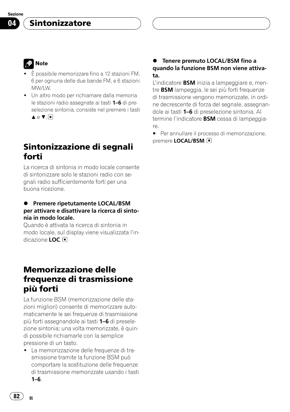 Sintonizzazione di segnali forti 82, Memorizzazione delle frequenze di, Trasmissione più forti 82 | Sintonizzazione di segnali forti, Sintonizzatore | Pioneer DEH-2700RB User Manual | Page 82 / 116