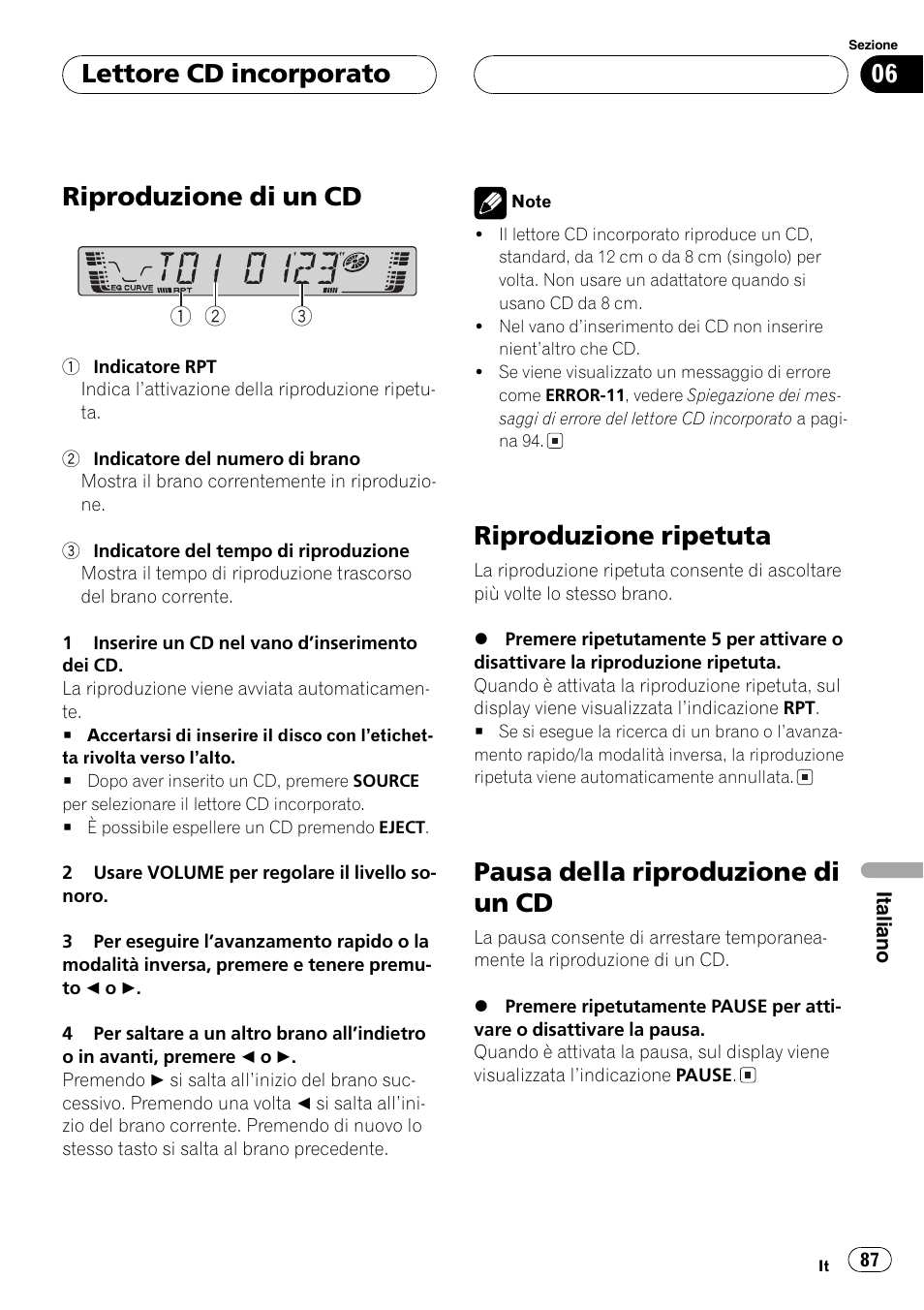 Lettore cd incorporato, Riproduzione di un cd 87, Riproduzione ripetuta 87 | Pausa della riproduzione di un cd 87, Riproduzione di un cd, Riproduzione ripetuta, Pausa della riproduzione di un cd | Pioneer DEH-2700RB User Manual | Page 87 / 116