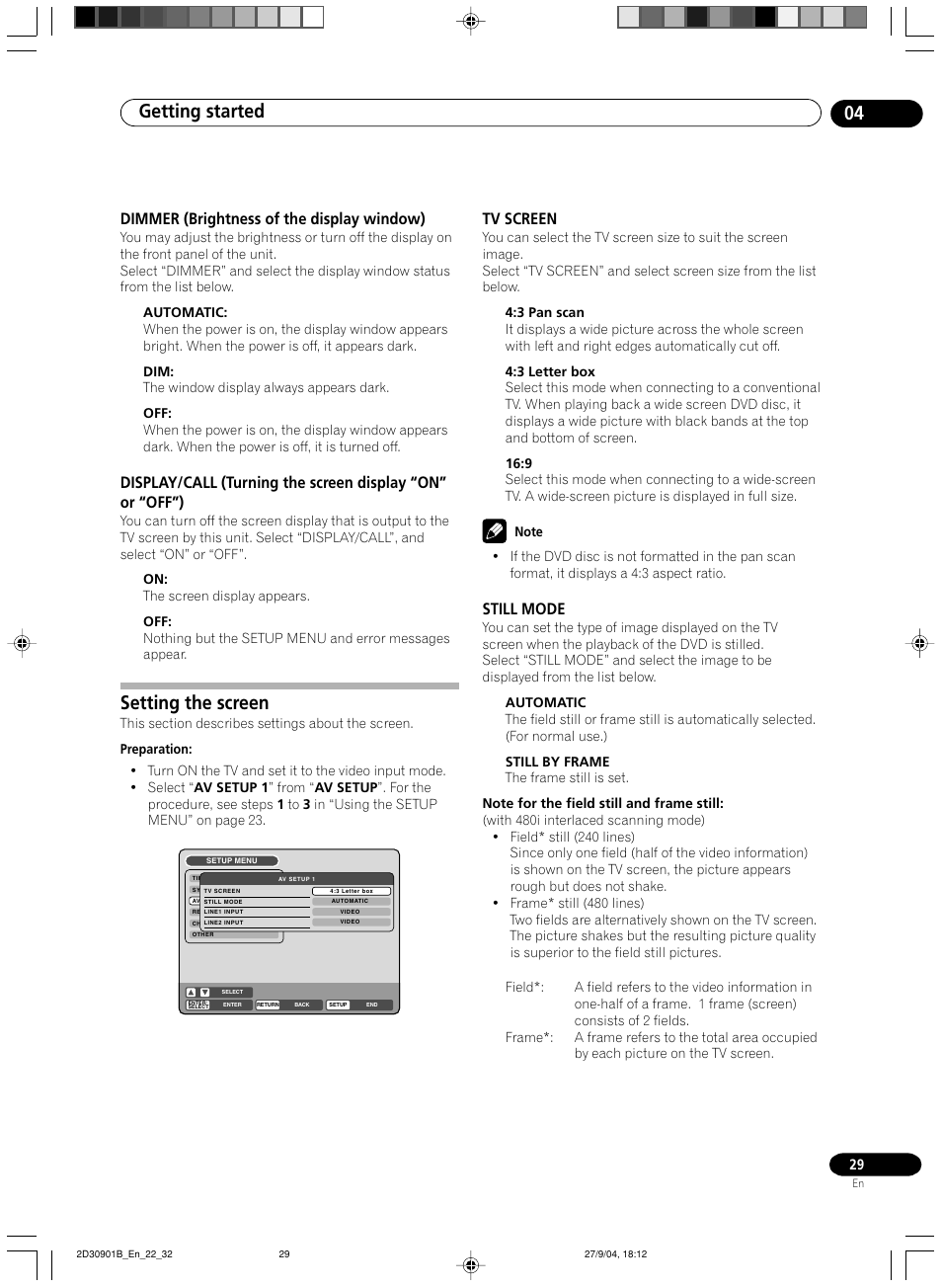 Dimmer (brightness of the display window), Setting the screen, Tv screen | Still mode, Getting started 04 | Pioneer dvr-rt500 User Manual | Page 29 / 91