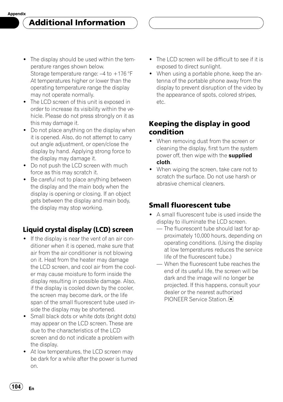 Additional information, Liquid crystal display (lcd) screen, Keeping the display in good condition | Small fluorescent tube | Pioneer AVH-P7600D User Manual | Page 104 / 112