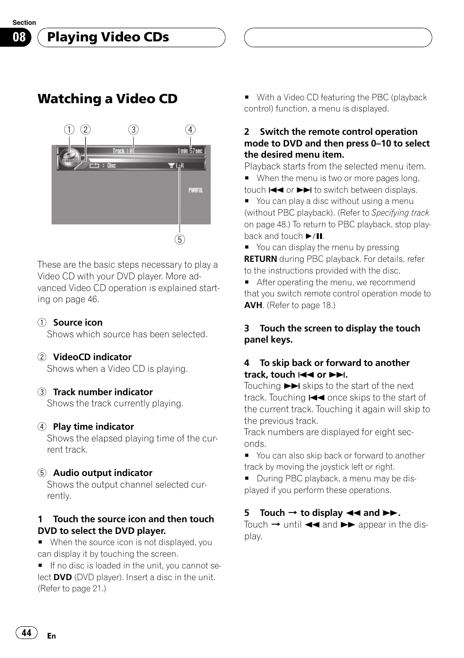 Playing video cds watching a video cd 44, Watching a video cd, Playing video cds | Pioneer AVH-P7600D User Manual | Page 44 / 112