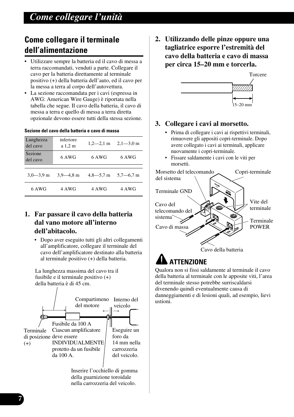 Come collegare il terminale, Dell’alimentazione, Come collegare l’unità | Come collegare il terminale dell’alimentazione, Attenzione | Pioneer PRS-D3000SPL User Manual | Page 64 / 86